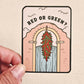 Red or Green Chile Peppers Vinyl Sticker