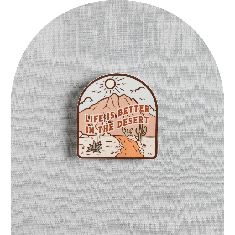 Life is Better in the Desert Vinyl Sticker